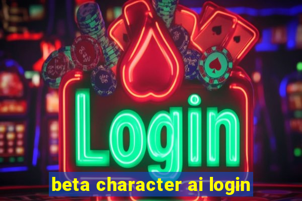 beta character ai login